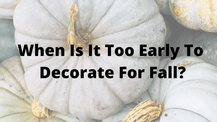 When do start decorating for fall